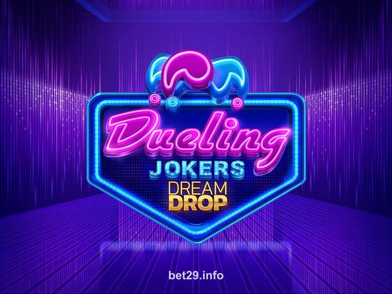 Dueling Jokers Dream Drop